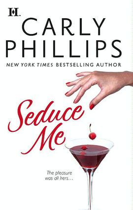 Title details for Seduce Me by Carly Phillips - Available